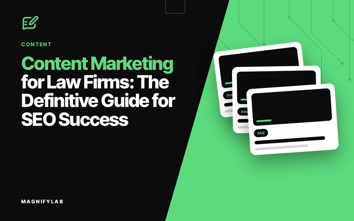 Content Marketing for Law Firms: The Definitive Guide for SEO Success